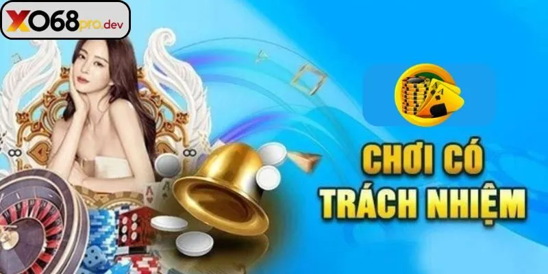 Định nghĩa chơi có trách nhiệm cho hội viên cổng game