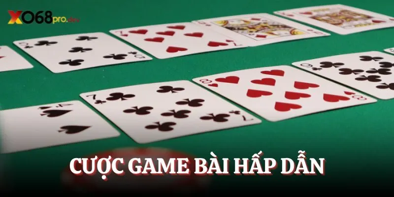 Cược game bài hấp dẫn khách hàng