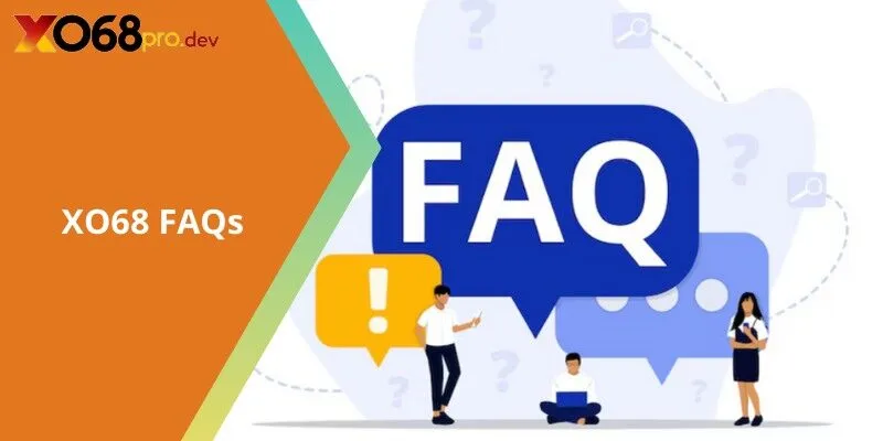 XO68 FAQs